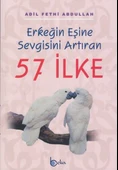 Erkeğin Eşine Sevgisini Artıran 57 İlke - 1