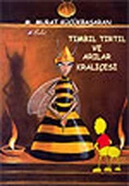 Tımbıl Tırtıl ve Arılar Kraliçesi - 1
