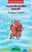 Hayvan Günlükleri 8 - Yalnız Bir Balığın Günlüğü thumbnail 1
