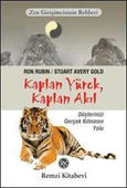 Zen Girişimcinin Rehberi Kaplan Yürek, Kaplan Akıl - 1
