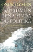 Uçurumun Kenarında Dış Politika - 1