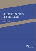 Felsefenin Yapısı ve Sorunları - 1