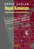 Hayali Komünizm - Soğuk Savaş'ın Türkiye Söylemleri - 1