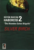 Büyük Ruh'un Habercisi 2 - 1