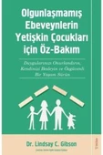 Olgunlaşmamış Ebeveynlerin Yetişin Çocukları için Öz-Bakım - 1