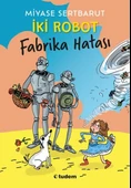 İki Robot - Fabrika Hatası - 1