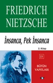 İnsanca, Pek İnsanca 2. Kitap - 1
