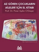 Az Gören Çocukların Aileleri İçin El Kitabı - 1