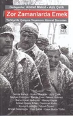 Zor Zamanlarda Emek - 1