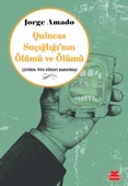 Quincas Suçığlığı’nın Ölümü ve Ölümü - 1
