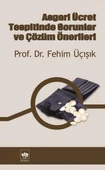 Asgari Ücret Tespitinde Sorunlar ve Çözüm Önerileri - 1