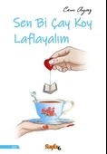 Sen Bi Çay Koy Laflayalım - 2