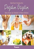 Doğalım Güzelim  Genç Kızlar İçin Güzellik ve Bakım Rehberi - 1