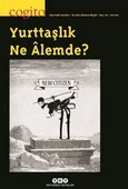 Cogito Sayı: 102 Yurttaşlık Ne Alemde? thumbnail 2