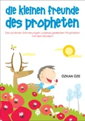 Die Kleinen Freunde Des Propheten - 1