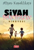 Siyah Pantolon Hikayesi - 1