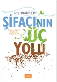 Şifacının Üç Yolu - 1