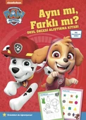Paw Patrol - Aynı mı, Farklı mı? Okul Öncesi Alıştırma Kitabı - 2