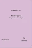Uzun Çizgi  Edebiyattan Sanata Dostluk Uğrakları - 1