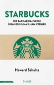 Starbucks; Bir bardak kahveyle insan ruhuna ilham vermek - 1