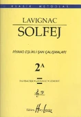 Lavignac Solfej Piyano Eşlikli Şan Çalışmaları 2A - 1