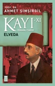 Osmanlı Tarihi Kayı 11 -  Elveda - 1