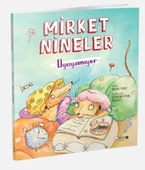 Mirket Nineler Uyuyamıyor - 1
