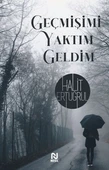 Geçmişimi Yaktımda Geldim - 1