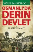 Osmanlı'da Derin Devlet ve 2. Abdülhamit - 1
