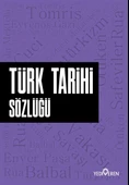 Türk Tarihi Sözlüğü - 1