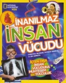 National Geographic Kids - İnanılmaz İnsan Vücudu - 1