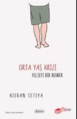 Orta Yaş Krizi Felsefi Bir Rehber - 1
