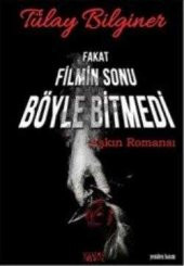 Fakat Filmin Sonu Böyle Bitmedi - 1