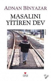 Masalını Yitiren Dev - 1