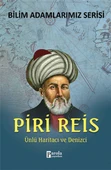 Piri Reis Ünlü Haritacı ve Denizci - 1