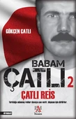Babam Çatlı 2 - Çatlı Reis - 1