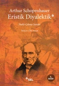 Eristik Diyalektik Haklı Çıkma Sanatı - 1