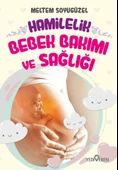 Hamilelik, Bebek Bakımı ve Sağlığı - 1