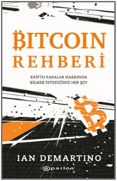 Bitcoin Rehberi Kripto Paralar Hakkında Bilmek İstediğiniz Her Şey - 1