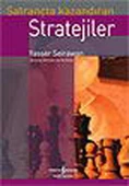 Satrançta Kazandıran Stratejiler - 1
