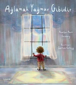Ağlamak Yağmur Gibidir - 1