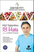 Hızlı Yaşlandıran 18 Hata - 1
