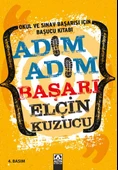 Adım Adım Başarı - Okul ve Sınav Başarısı İçin Başucu Kitabı - 2