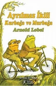 Ayrılmaz İkili Kurbağa ve Murbağa - 1