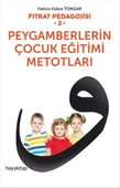 Fıtrat Pedagojisi 2 - Peygamberlerin Çocuk Eğitimi Metotları - 1