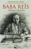 Baba Reis (Ekrem Orhon) - 1