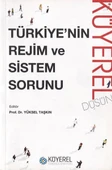 Türkiye'nin Rejim ve Sistem Sorunu - 1