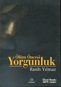 Ölüm Öncesi Yorgunluk - 1