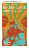 Seksen Günde Dünya Gezisi - Modern Klasikler Dizisi - 1