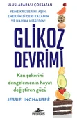 Glikoz Devrimi: Kan Şekerini Dengelemenin Hayat Değiştiren Gücü - 1